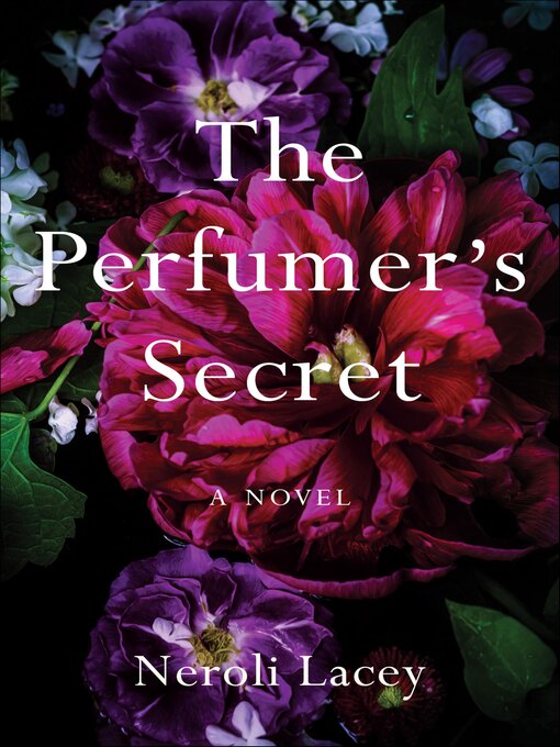 Title details for The Perfumer's Secret by Neroli Lacey - Available